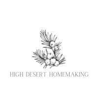 Recent Posts High Desert Homemaking